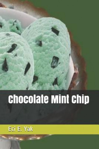 Buch Chocolate Mint Chip Eci E Yak