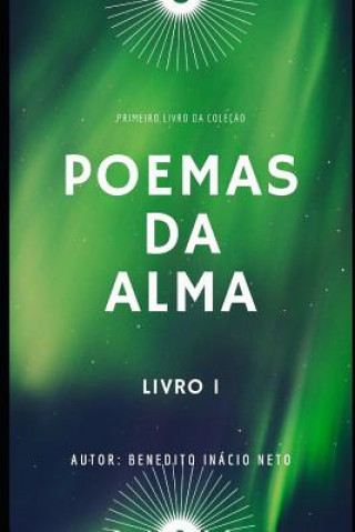 Kniha Poemas Da Alma Benedito Inacio Neto