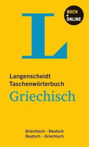 Carte Langenscheidt Taschenwörterbuch Griechisch - Buch mit Online-Anbindung Redaktion Langenscheidt