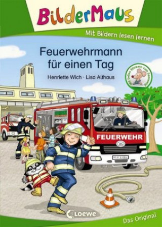 Kniha Bildermaus - Feuerwehrmann für einen Tag Henriette Wich