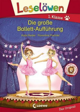 Kniha Leselöwen 1. Klasse - Die große Ballett-Aufführung Katja Reider