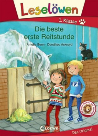 Kniha Leselöwen 1. Klasse - Die beste erste Reitstunde Amelie Benn
