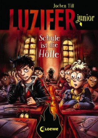 Knjiga Luzifer junior (Band 6) - Schule ist die Hölle Jochen Till