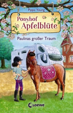 Książka Ponyhof Apfelblüte (Band 14) - Paulinas großer Traum Pippa Young