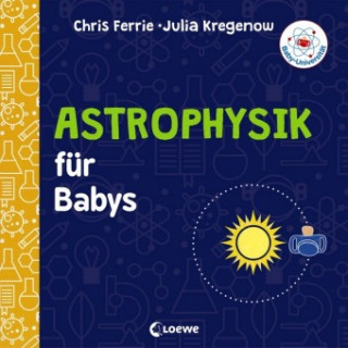 Carte Baby-Universität - Astrophysik für Babys Julia Kregenow