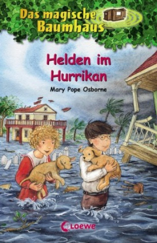 Könyv Das magische Baumhaus (Band 55) - Helden im Hurrikan Mary Pope Osborne