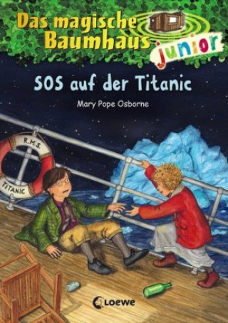 Könyv Das magische Baumhaus junior (Band 20) - SOS auf der Titanic Mary Pope Osborne