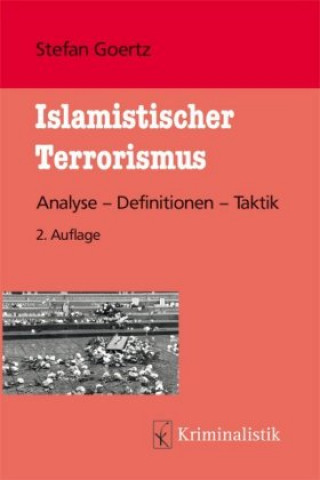 Książka Islamistischer Terrorismus Stefan Goertz