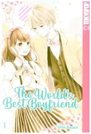 Kniha The World's Best Boyfriend 01 Umi Ayase