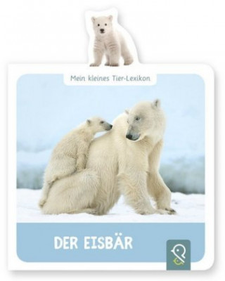 Carte Mein kleines Tier-Lexikon - Der Eisbär Hannah Kastenhuber