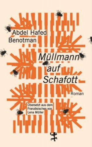 Kniha Müllmann auf Schafott Abdel Hafed Benotman