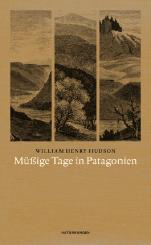 Carte Müßige Tage in Patagonien William H. Hudson