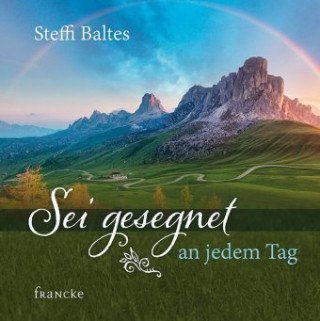Carte Sei gesegnet an jedem Tag Steffi Baltes
