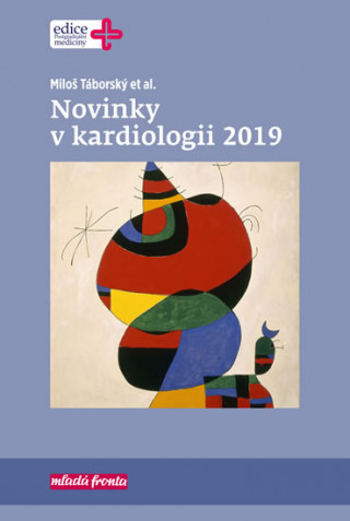 Kniha Novinky v kardiologii 2019 Miloš Táborský