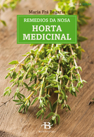 Könyv REMEDIOS DA NOSA HORTA MEDICINAL MARIA FRA BAGARIA