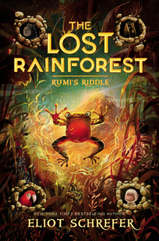 Книга Lost Rainforest #3: Rumi's Riddle Eliot Schrefer