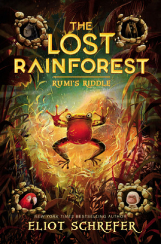 Kniha Lost Rainforest #3: Rumi's Riddle Eliot Schrefer