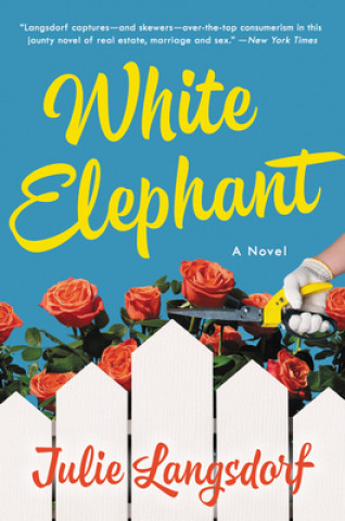 Knjiga White Elephant Julie Langsdorf
