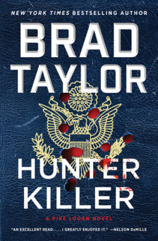 Knjiga Hunter Killer: A Pike Logan Novel Brad Taylor