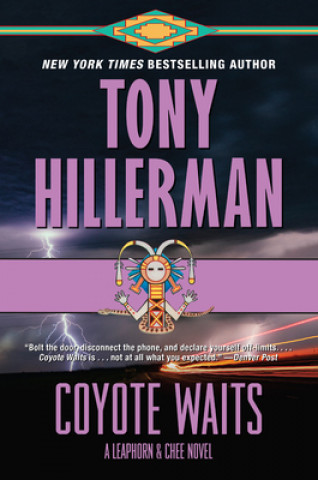 Könyv Coyote Waits: A Leaphorn and Chee Novel Tony Hillerman