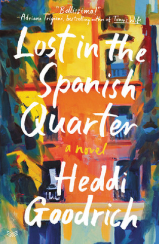 Книга Lost in the Spanish Quarter Heddi Goodrich