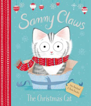 Carte Sammy Claws: The Christmas Cat: A Christmas Holiday Book for Kids Lucy Rowland