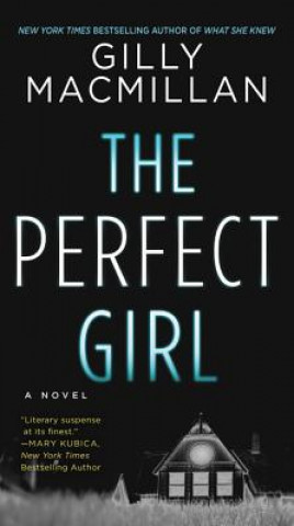 Kniha The Perfect Girl Gilly Macmillan