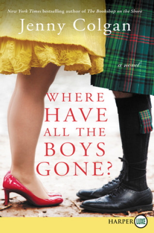 Carte Where Have All the Boys Gone? Jenny Colgan