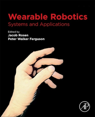 Książka Wearable Robotics Jacob Rosen