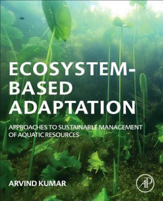 Knjiga Ecosystem-Based Adaptation Arvind Kumar