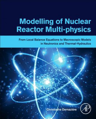 Carte Modelling of Nuclear Reactor Multi-physics Christophe Demaziere