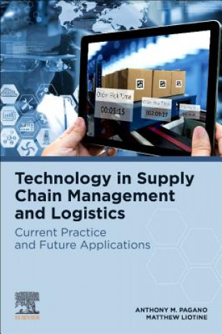 Buch Technology in Supply Chain Management and Logistics Anthony Pagano