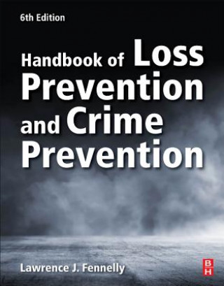 Kniha Handbook of Loss Prevention and Crime Prevention Lawrence Fennelly