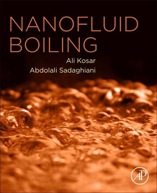 Boek Nanofluid Boiling Ali Kosar