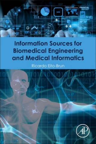 Książka Information Sources for Biomedical Engineering and Medical Informatics Ricardo Eito-Brun