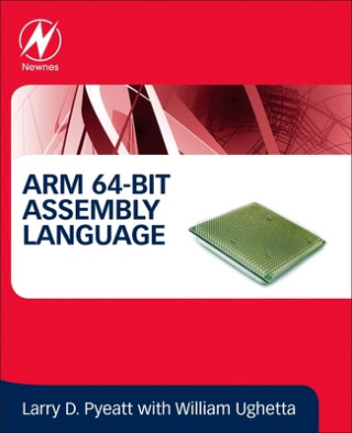 Kniha ARM 64-Bit Assembly Language Larry D. Pyeatt