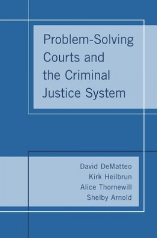 Carte Problem-Solving Courts and the Criminal Justice System David Dematteo
