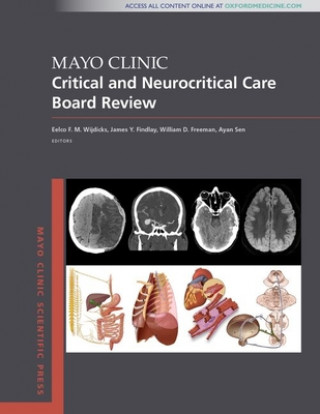 Kniha Mayo Clinic Critical and Neurocritical Care Board Review Eelco F. M. Wijdicks