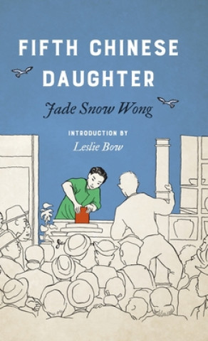 Könyv Fifth Chinese Daughter Jade Snow Wong