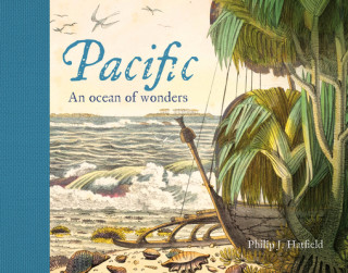 Kniha Pacific: An Ocean of Wonders Philip J. Hatfield