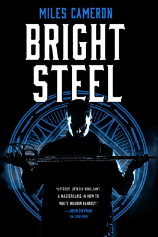 Kniha Bright Steel Miles Cameron