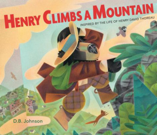 Book Henry Climbs A Mountain D. B. Johnson