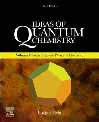 Carte Ideas of Quantum Chemistry Lucjan Piela