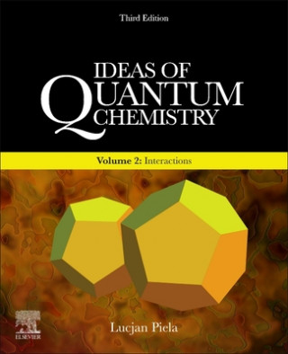 Kniha Ideas of Quantum Chemistry Lucjan Piela
