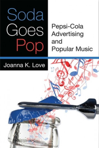 Könyv Soda Goes Pop Joanna K. Love