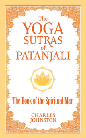 Kniha Yoga Sutras of Patanjali Charles Johnston