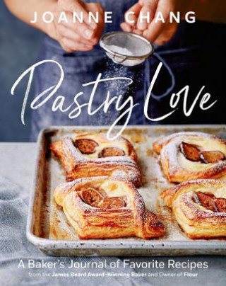 Kniha Pastry Love Joanne Chang