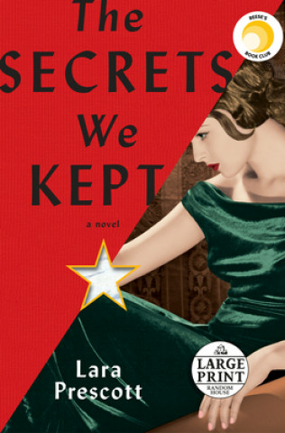 Kniha Secrets We Kept Lara Prescott