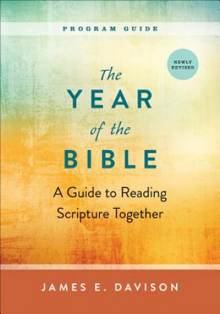 Kniha Year of the Bible, Program Guide James E. Davison