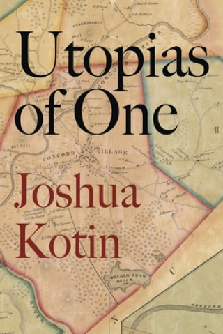 Kniha Utopias of One Joshua Kotin